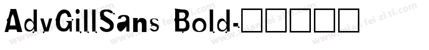 AdvGillSans Bold字体转换